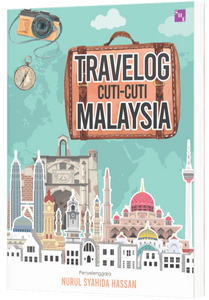 Travelog Cuti-Cuti Malaysia